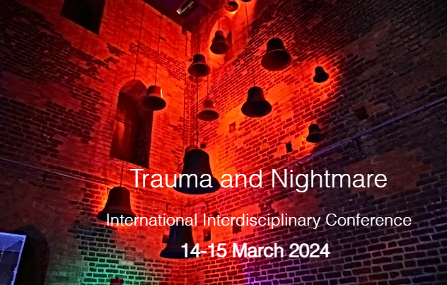 7th “Trauma and Nightmare” International Interdisciplinary Conference