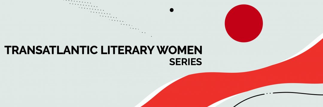 Transatlantic Literary Women Symposium