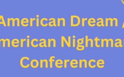 American Dream/American Nightmare Conference