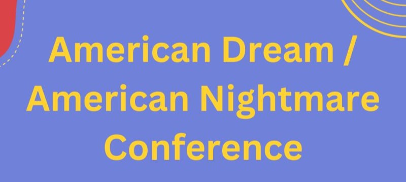 American Dream/American Nightmare Conference