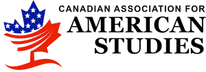 The Canadian Association for American Studies: 2025 Conference